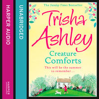CREATURE COMFORTS - Trisha Ashley