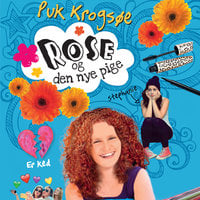 Rose og den nye pige - Puk Krogsøe