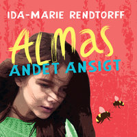 Almas andet ansigt - Ida-Marie Rendtorff