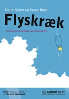 Flyskræk - Og historien om psykologen, der ikke turde flyve - Sanne Røhe, Mette Kroier