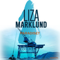 Paradiset - Liza Marklund