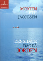 Den sidste dag på jorden - Morten Leth Jacobsen