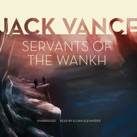 Servants of the Wankh - Jack Vance