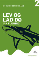 Lev og lad dø - Ian Fleming