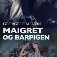 Maigret og barpigen - Georges Simenon