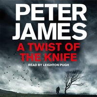 A Twist of the Knife - Peter James