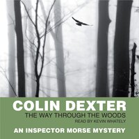 The Way Through the Woods - Colin Dexter