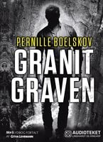 Granitgraven - Pernille Boelskov