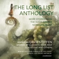 The Long List Anthology - Elizabeth Bear, Max Gladstone, David Steffen, others