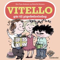 Vitello går til pigefødselsdag: Vitello #17 - Kim Fupz Aakeson, Niels Bo Bojesen