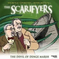 The Scarifyers: The Devil of Denge Marsh - Simon Barnard, Paul Morris