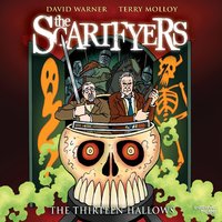 The Scarifyers: The Thirteen Hallows - Simon Barnard, Paul Morris