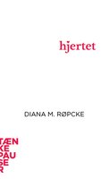 Hjertet - Diana M. Røpcke