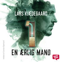 En ærlig mand - del 1 - Lars Kjædegaard