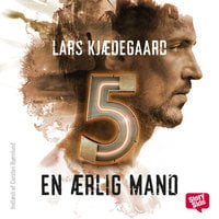 En ærlig mand - del 5 - Lars Kjædegaard