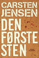 Den første sten - Carsten Jensen