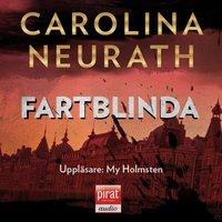 Fartblinda - Carolina Neurath