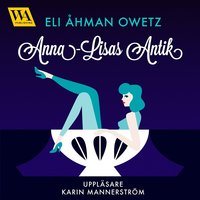 Anna-Lisas antik - Eli Åhman Owetz