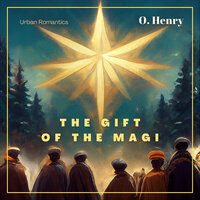 The Gift of The Magi - O. Henry