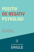 Positiv og negativ psykologi - Hans Henrik Knoop, Svend Brinkmann