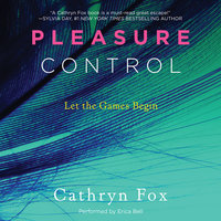 Pleasure Control - Cathryn Fox