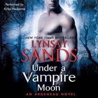 Under a Vampire Moon: An Argeneau Novel - Lynsay Sands