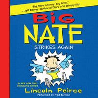 Big Nate Strikes Again - Lincoln Peirce