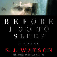 Before I Go To Sleep - S.J. Watson