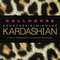 Dollhouse: A Novel - Kourtney Kardashian, Khloe Kardashian, Kim Kardashian