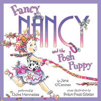 Fancy Nancy and the Posh Puppy - Jane O’Connor, Robin Preiss Glasser