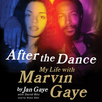 After the Dance: My Life with Marvin Gaye - Jan Gaye, David Ritz