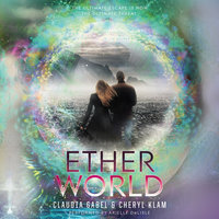 Etherworld - Cheryl Klam, Claudia Gabel