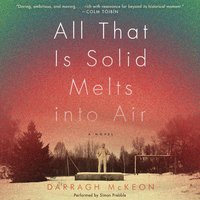 All That Is Solid Melts into Air - Darragh McKeon