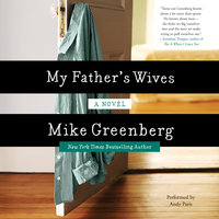 My Father's Wives - Mike Greenberg