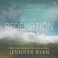 Dylan's Redemption: Book Three: The McBrides - Jennifer Ryan