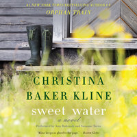 Sweet Water: A Novel - Christina Baker Kline