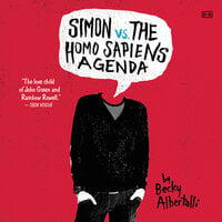 Simon vs. the Homo Sapiens Agenda - Becky Albertalli