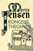 Kongens thegn - Martin Jensen