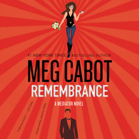Remembrance: A Mediator Novel - Meg Cabot