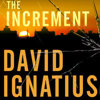 The Increment: A Novel - David Ignatius