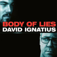 Body of Lies (2008): A Novel - David Ignatius