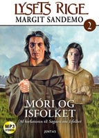 Lysets rige 2 - Móri og Isfolket - Margit Sandemo