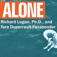 Alone: Orphaned on the Ocean - Tere Duperrault Fassbender, Richard Logan
