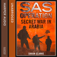 Secret War in Arabia - Shaun Clarke