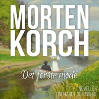Det første møde - Morten Korch
