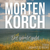 Det gamle guld - Morten Korch