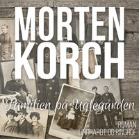 Familien på Uglegården - Morten Korch