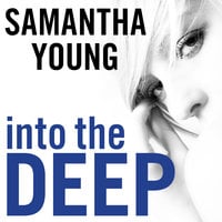 Into the Deep - Samantha Young