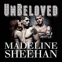 Unbeloved - Madeline Sheehan
