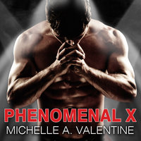 Phenomenal X - Michelle A. Valentine